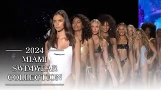 2024 MIAMI SWIMWEAR COLLECTION ✨｜4K｜#LINGERIEㅣMiami Swim Week® -The Shows