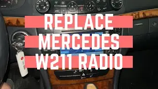 Mercedes W211 Radio Swap