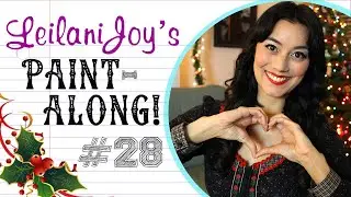 Leilani Joy's Paint Along #28: Sailor Moon Holiday Special