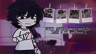 Lacey Flash Games react to M!Y/n [ as Lee Hoon ] • Su!c!d3 Boy • [1/1]