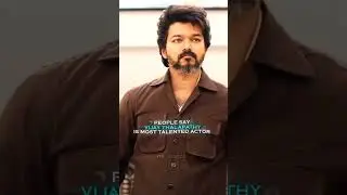 People Say Vijay Thalapathy Is Most Talented Actor 🙄💥 #short #viralshort