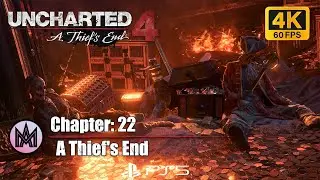 Uncharted 4 A Thief's End Chapter # 22 A Thief's End | PS5 4K Gameplay