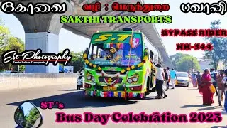 SAKTHI TRANSPORTS [ST] 💚😻 | BUS DAY CELEBRATION 2K23 | Bhavani 🔁 Coimbatore | @estphotography3839