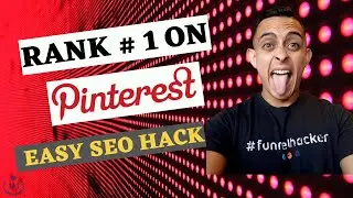How To Rank #1 On Pinterest  - Pinterest Seo Strategy & Hacks