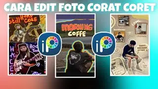 CARA EDIT FOTO CORAT CORET AESTHETIC