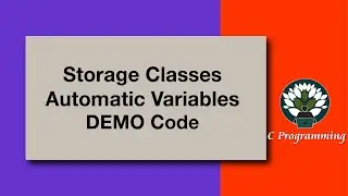 Functions 10 - Automatic Variables