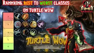 Turtle WoW: The Best & Worst Classes Ranked!