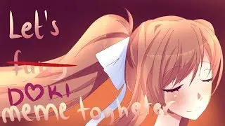 Let's DOKI (Furry) Meme Together [DDLC Version]