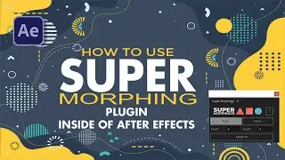 How to Use Super Morphing Plugin in after effects- after effects tutorial/ اردو