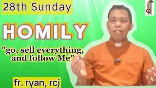 Twenty-eighth Sunday Ordinary Time Homily 2024/ 28th Sunday Ordinary Time Year B/ God is our Wealth