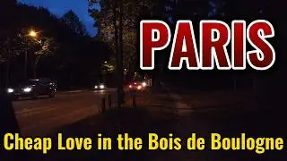 Paris cheap love in the Bois de Boulogne