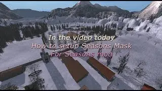 Adding Seasons Mask to a map FS17