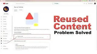 Reused Content Monetization Problem Solve | Reused Content | How to make Appeal Video for YouTube