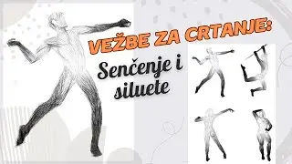 ✏️ Kako naučiti crtati ljudske figure - Vežba i saveti za senčenje pomoću silueta