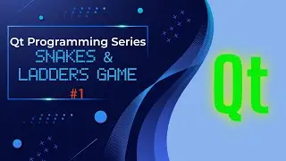 Qt programming - Let's write graphical Snakes & Ladders in C++- part 1