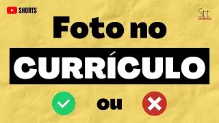 ✅ FOTO NO CURRÍCULO: Devo ou não devo colocar? | Ep. 1 