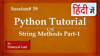 String Methods Part-1  | Python Tutorial in Hindi | #39