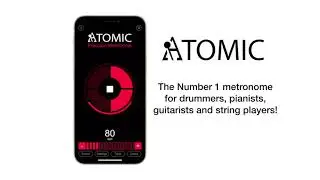 Atomic Metronome App Overview