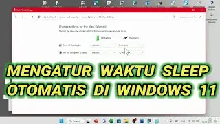 Cara Mengatur Waktu Sleep Otomatis di Laptop Windows 11