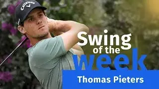 Thomas Pieters – Swing of the Week