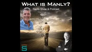 What is Manly? - Peter Anthony