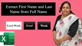 Extract First and Last Name in Excel using Text functions | Split names using Right,left,len,search