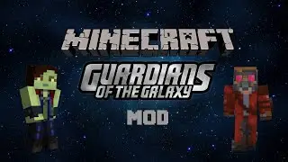 Minecraft: Guardians Of The Galaxy Mod