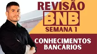 AULA 01 (QUESTÕES) - CONHECIMENTOS BANCÁRIOS - SISTEMA FINANCEIRO NACIONAL