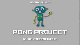 [MASM] 8086 Assembly - Pong - 12 Keyboard Input