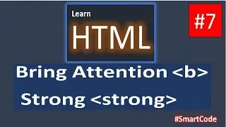 HTML Bring Attention and Strong tag | HTML Course | Part 7