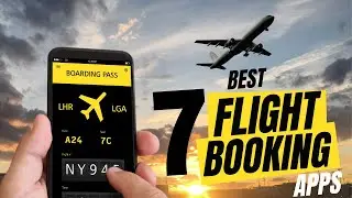 7 Best Flight Booking Apps for 2023
