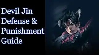Tekken 8 Anti Devil Jin Defense/Punishment Guide