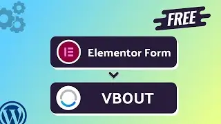 Integrating Elementor Form with VBOUT | Step-by-Step Tutorial | Bit Integrations