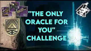 Destiny 2 The Only Oracle for You Challenge Vault of Glass