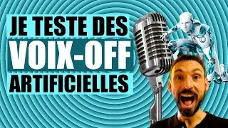 INTELLIGENCE ARTIFICIELLE : JE TESTE DES VOIX OFFS !