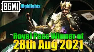 BGMI Royal Pass Winner of 28th Aug 2021 - Highlights From Live Stream and Best Moments