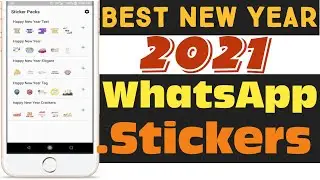 How to add New Year 2021 Stickers | New Year WhatsApp Stickers