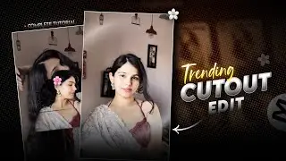 Trending Cutout Transition Reels Video Editing In Mobile | Capcut Video Editing | Complete Tutorial🔥