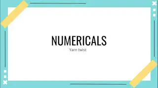Numericals - Yarn twist - GATE problems with solution - TIPS