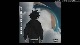 Tru Kidd - Standing On Business