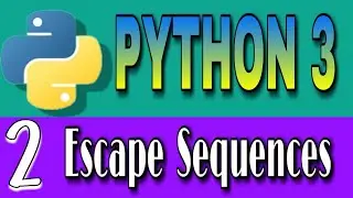 Escape sequences in python 3||python 3 tutorial