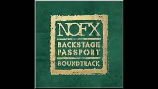 NOFX   Backstage Passport Soundtrack 2014