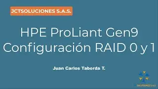 HPE ProLiant Gen 9 Configuración RAID 0 y 1