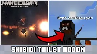 ОБНОВЛЕНИЕ МОЕГО АДДОНА НА СКИБИДИ ТУАЛЕТОВ!!! | Skibidi Toilet Addon Update!!!