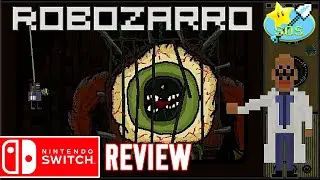 Robozarro (Nintendo Switch) An Honest Review