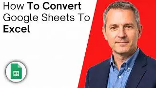 How To Convert Google Sheets To Excel Without Losing Formatting