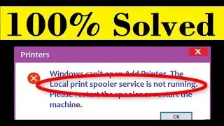 Viral Video 2023 What to do if Print Spooler Service is Not Running on windows 10, 8 1 and 7