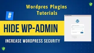 How to Change Wordpress Login Page | Hide Default Wp-admin Login Page| Protect Wordpress Website