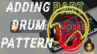PART 6 | FL STUDIO MOBILE | ADDING DRUM PATTERN | IN AFAAN OROMO #oro