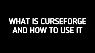 WHAT IS CURSEFORGE AND HOW TO USE IT | The Sims 4